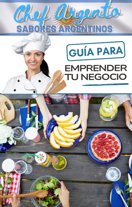 Chefargento – Sabores Argentinos: descubrí un universo de sabores para todos los gustos